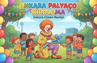 Palyaço Kiralama Ankara